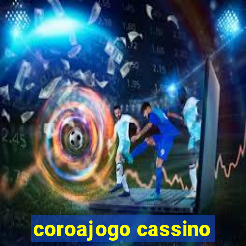 coroajogo cassino