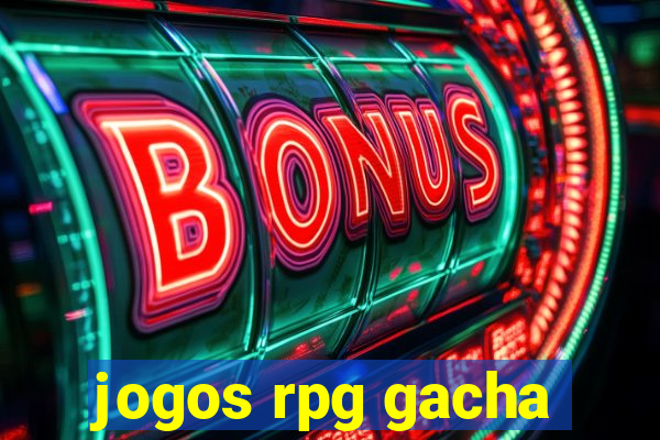 jogos rpg gacha