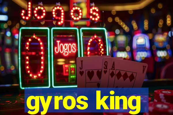 gyros king