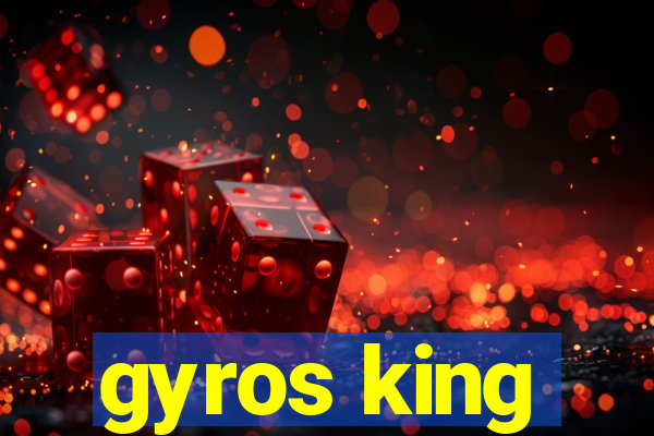 gyros king