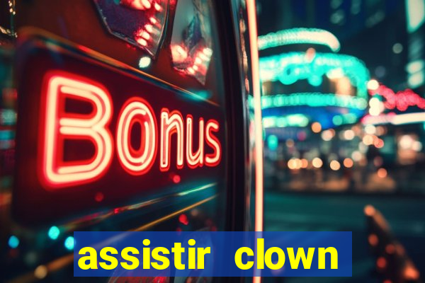 assistir clown (2014 dublado mega filmes)