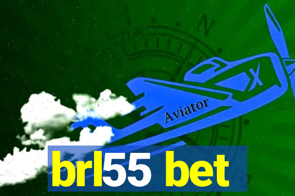 brl55 bet