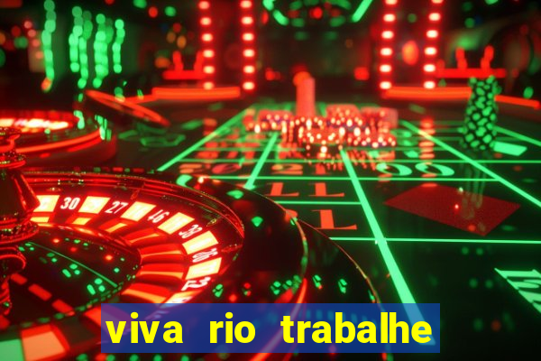 viva rio trabalhe conosco 2024