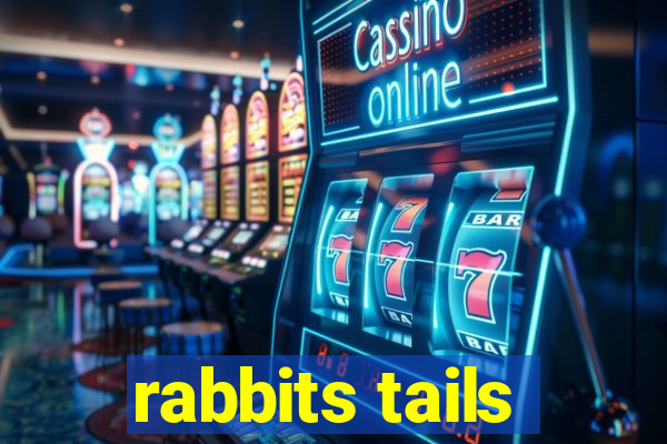 rabbits tails