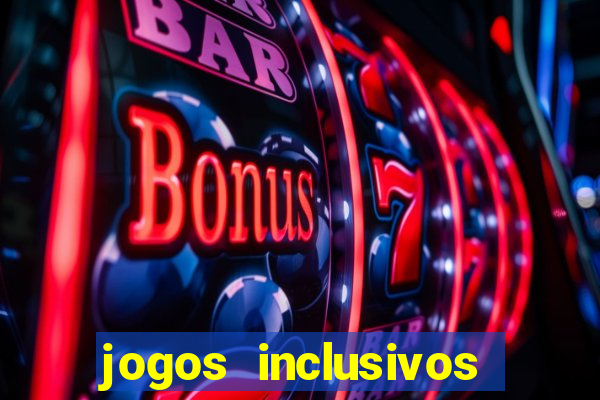 jogos inclusivos educa??o física