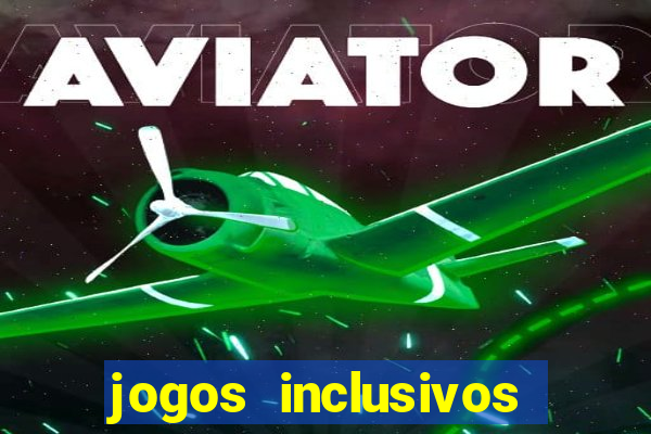 jogos inclusivos educa??o física