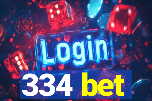 334 bet