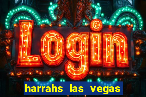 harrahs las vegas casino and hotel