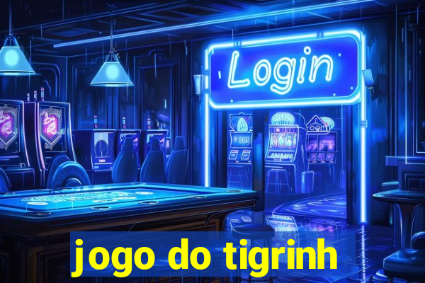 jogo do tigrinh