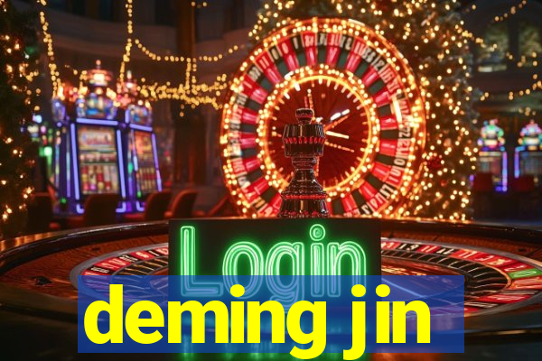 deming jin