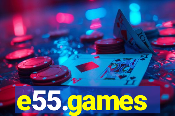 e55.games