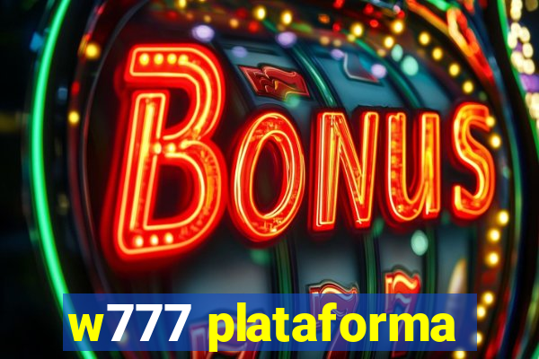 w777 plataforma