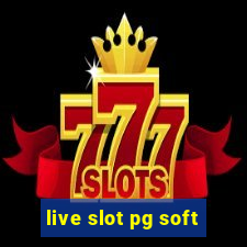 live slot pg soft