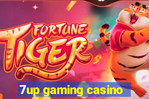 7up gaming casino