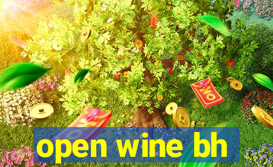 open wine bh