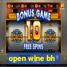 open wine bh