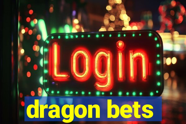 dragon bets