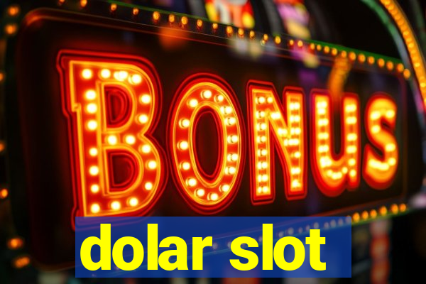 dolar slot