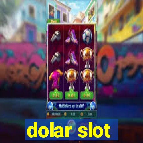 dolar slot