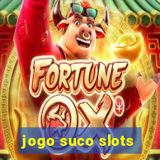 jogo suco slots