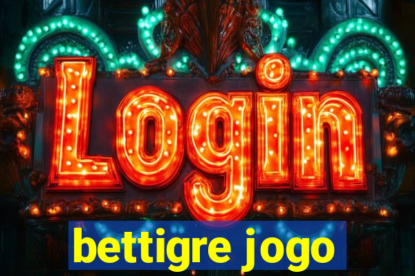 bettigre jogo