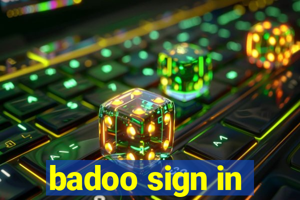 badoo sign in