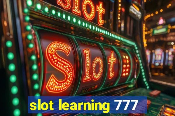 slot learning 777