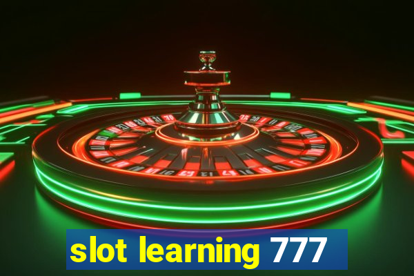 slot learning 777