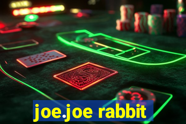 joe.joe rabbit