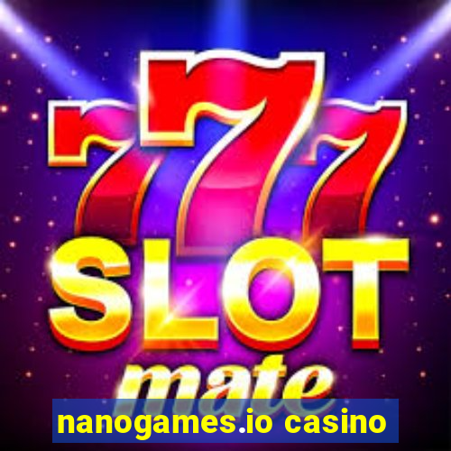 nanogames.io casino