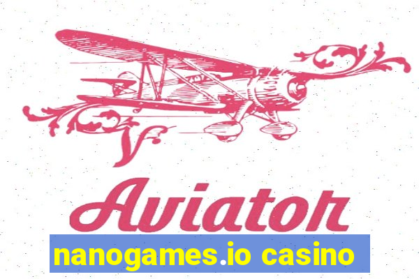 nanogames.io casino