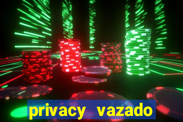 privacy vazado belle belinha