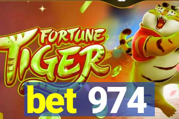 bet 974