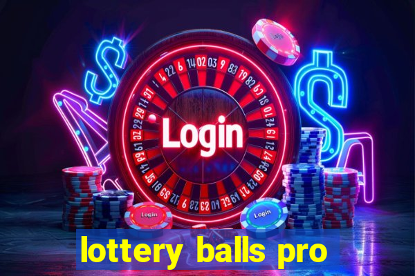 lottery balls pro