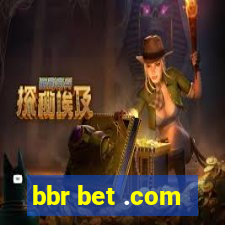 bbr bet .com