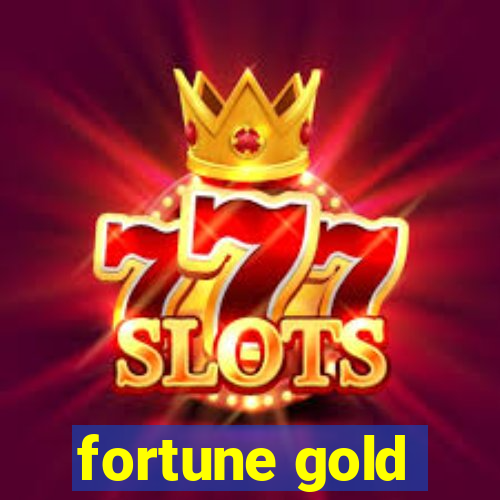 fortune gold