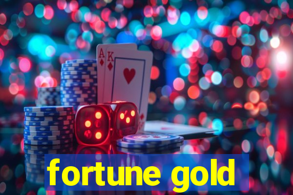 fortune gold