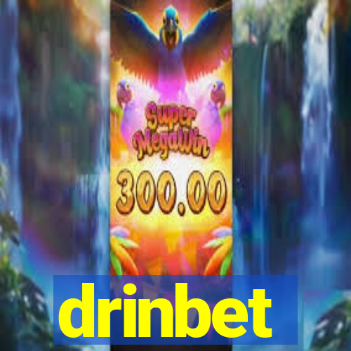 drinbet