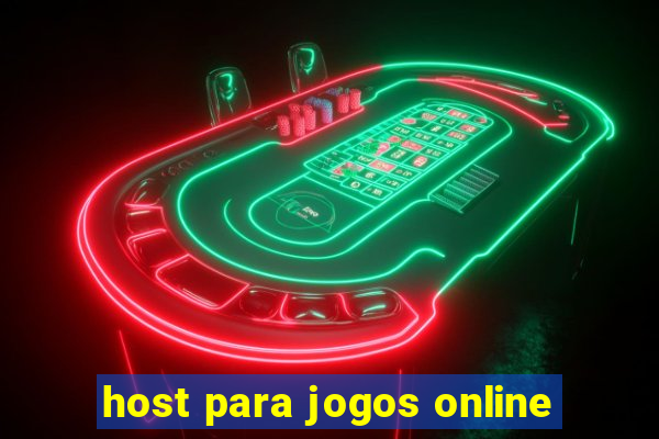 host para jogos online