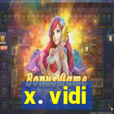 x. vidi