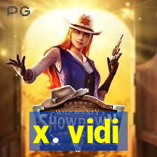 x. vidi