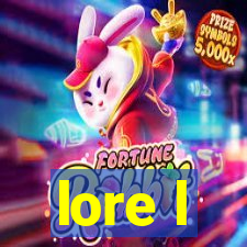 lore l