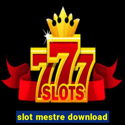 slot mestre download