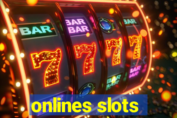 onlines slots