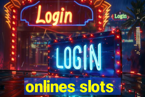 onlines slots