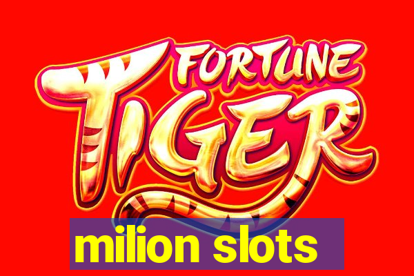 milion slots