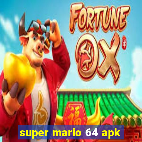 super mario 64 apk