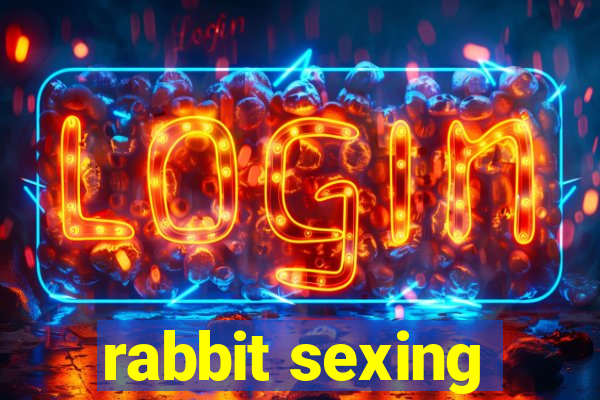 rabbit sexing