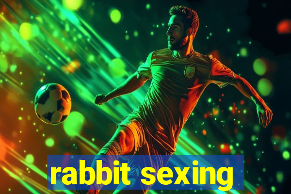 rabbit sexing