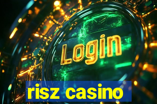 risz casino